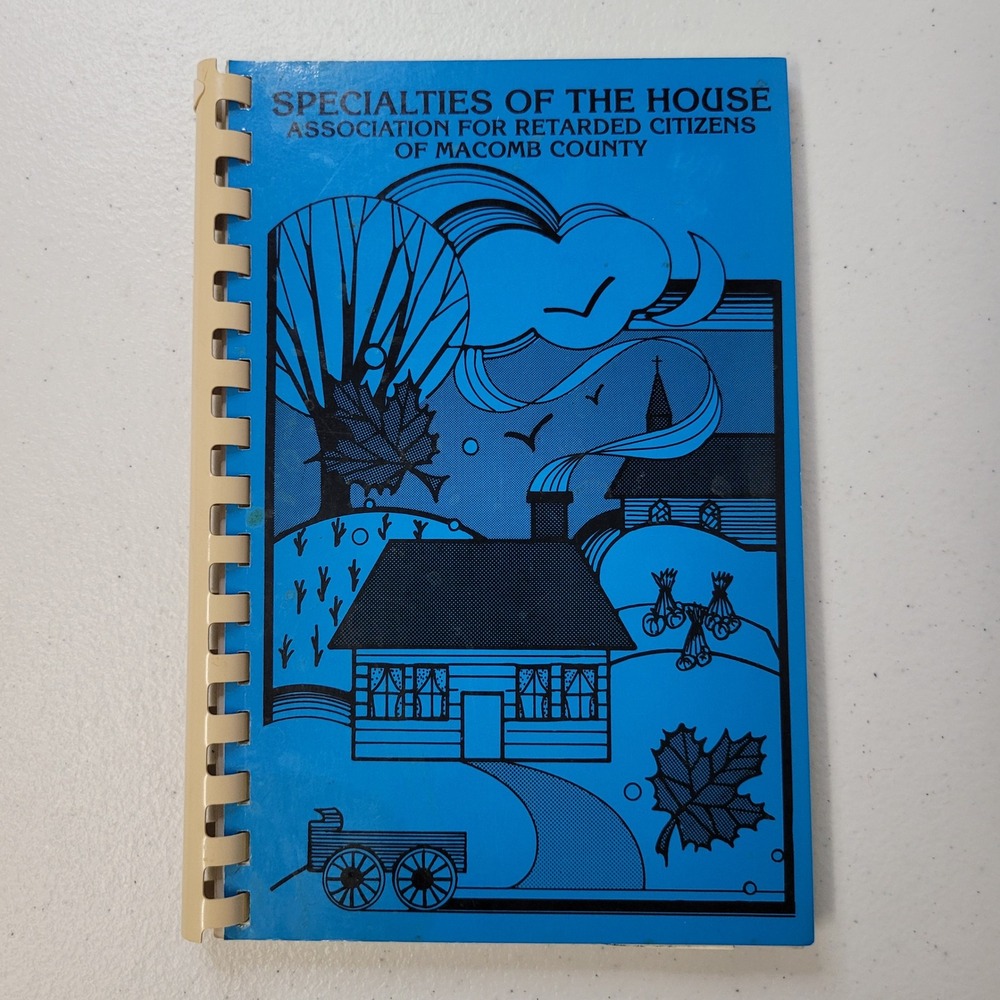 Specialties of the‎ House Macomb County Cookbook 1991 Spiral Bound Vintage
